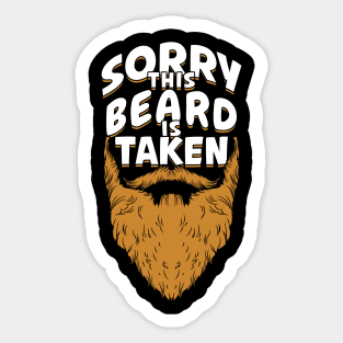 Sorry This Beard Is Taken Sticker